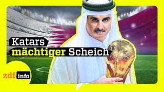 Heimliche Supermacht - Wer ist Katars Herrscher Tamim Al Thani? | ZDFinfo Doku