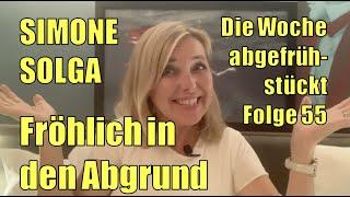 Simone Solga: Fröhlich in den Abgrund | Folge 55