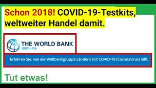 COVID 19 Testkits, schon (!!) 2018 (!!) weltweiter Handel damit