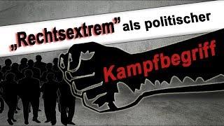 Rechtsextrem als politischer Kampfbegriff | 06.01.2019 | www.kla.tv/13648