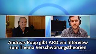 Andreas Popp gibt ARD ein Interview zum Thema Verschwörungstheorien