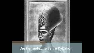 Die hermetische Lehre Kybalion