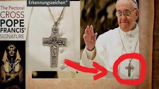 Papst Franziskus - trägt Lucifer auf seinem Kreuz