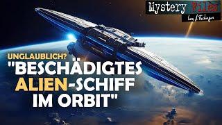 "Wissenschaftler entdecken beschädigtes Alien-Raumschiff im Orbit um die Erde" -  eine irre Story(?)