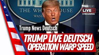Trump News Live Deutsch - Operation Warp Speed
