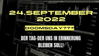 Doomsday - 24. September 2022 (Tag der Nullung?) - Die Aussage von Friedrich Merz