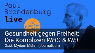 #25 - Gesundheit gegen Freiheit: Die Komplizen WHO & WEF. Gast: Myriam Muhm