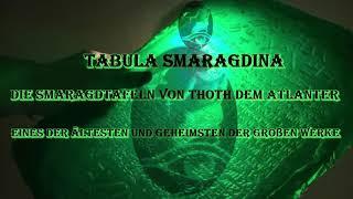 Tabula Smaragdina - Die Smaragdtafeln des Thoth dem Atlanter 1/2