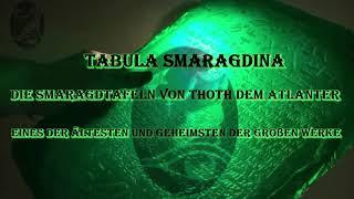Tabula Smaragdina - Die Smaragdtafeln des Thoth dem Atlanter 2/2