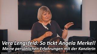 Vera Lengsfeld: So tickt Angela Merkel! Meine persönlichen Erfahrungen mit der Kanzlerin