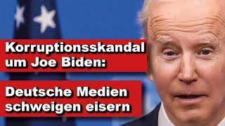 Korruptionsskandal um Joe Biden: Deutsche Medien schweigen eisern (Wochenausklang)