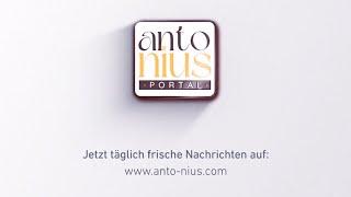 Jetzt täglich frische Nachrichten auf: www.anto-nius.com