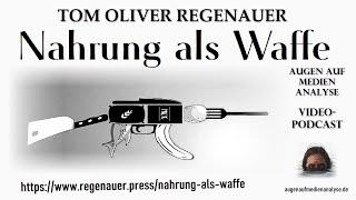 Nahrung als Waffe - Tom-Oliver Regenauer