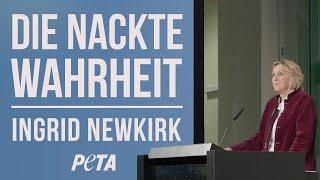 Ingrid Newkirk - PETA "Die nackte Wahrheit" 