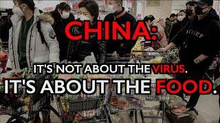 CHINA: It's NOT About the Coronavirus -- It's About the FOOD
