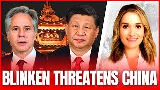 TABLES TURNED: Blinken's BOLD Threats to China Receives a STRONG Response Back