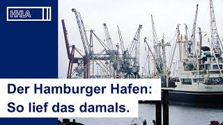 Die 70er Jahre im Hamburger Hafen
