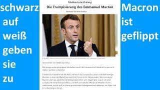 Macron hat sich gedreht - 2019 - Ist uns das eigentlich klar ?