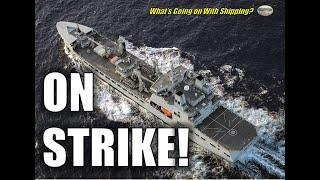 Royal Fleet Auxiliary Going on Strike? | Issues with Military Sealift Command!