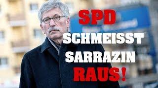SPD schmeißt SARRAZIN raus!