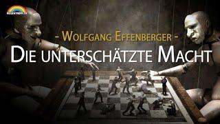 Die unterschätzte Macht - Wolfgang Effenberger