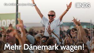 Mehr Dänemark wagen! | Jens Berger | NDS-Podcast