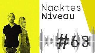 Aktuelle Ereignisse analysiert - Es brodelt - Podcast NACKTES NIVEAU - Folge 63