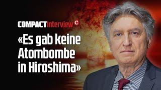 "Es gab keine Atombombe in Hiroshima"