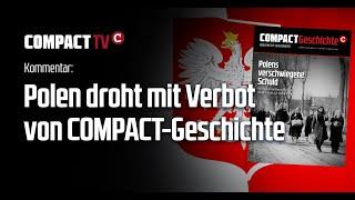 Polen droht mit Verbot von COMPACT-Geschichte