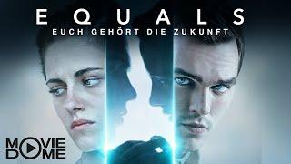 Equals – Euch gehört die Zukunft - Jetzt den ganzen Film kostenlos schauen in HD bei Moviedome