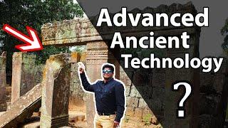 Ancient Megalithic Technology - Baffling Secret Revealed? 1100 Year Old Prasat Thom Temple, Cambodia