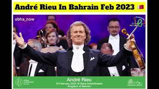 André rieu in Bahrain Feb 2023 full concert  ????  #bahrain #andrérieu