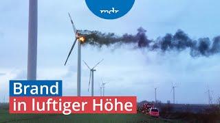 Windrad-Brand: Löschen in schwindelerregender Höhe | Umschau | MDR