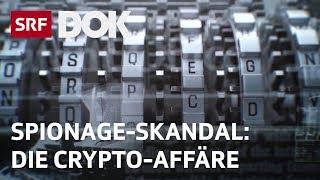 Cryptoleaks – Wie CIA und BND mit Schweizer Hilfe weltweit spionierten | Doku | SRF DOK