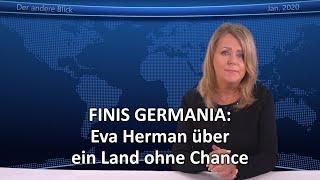 FINIS GERMANIA: Eva Herman über ein Land ohne Chance