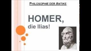 Homer, die Ilias!