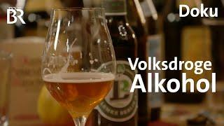 Volksdroge Alkohol – warum dürfen wir uns zu Tode trinken? | DokThema | Doku