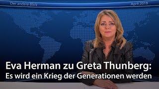 Eva Herman zu Greta Thunberg: Es wird ein Krieg der Generationen werden
