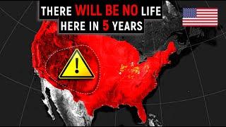 These Areas of the USA Will Become Uninhabitable in 5 Years