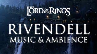 Soundtrack - Middle Earth - Rivendell - Music & Ambience
