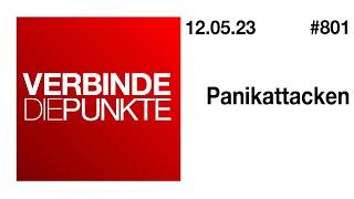 Verbinde die Punkte #801 - Panikattacken (12.05.2023)