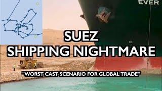 Suez Canal Blocked: A "Worst Case Scenario for Global Trade"