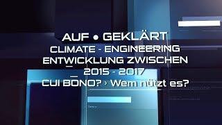 AUF ● GEKLÄRT - Franz Miller - Climate-Engineering - Qui Bono?