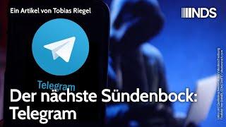Der nächste Sündenbock: Telegram | Tobias Riegel | NDS-Podcast