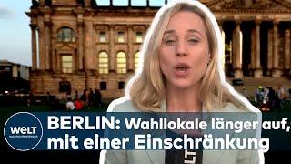Eilmeldung - WAHLCHOAS IN BERLIN: Die Wahllokale haben länger offen - mit einer Einschränkung I EILM