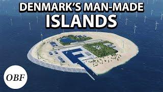 Why Denmark is building islands in the North Sea
