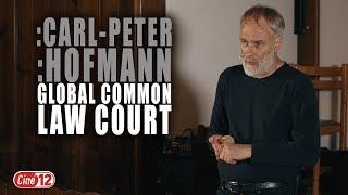 Vortrag/Seminar von :Carl-Peter :Hofmann - Global Common Law Court