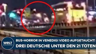 ITALIEN: Horror-Unfall bei Venedig! Neues Video aufgetaucht! Drei Deutsche unter den 21 Toten