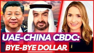 BREAKING: UAE-CHINA Transaction Settled With Digital Dirham, UAE New CBDC In a Push To Ditch US