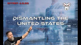 SITREP 4.5.23 Dismantling the United States